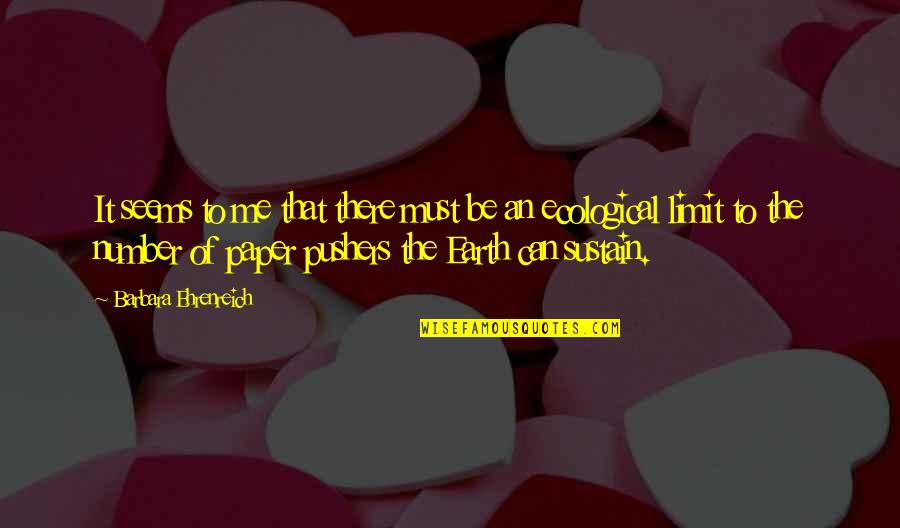 Bottom Midsummer Nights Dream Quotes By Barbara Ehrenreich: It seems to me that there must be Bottom Midsummer Nights Dream Quotes By Barbara Ehrenreich: It seems to me that there must be