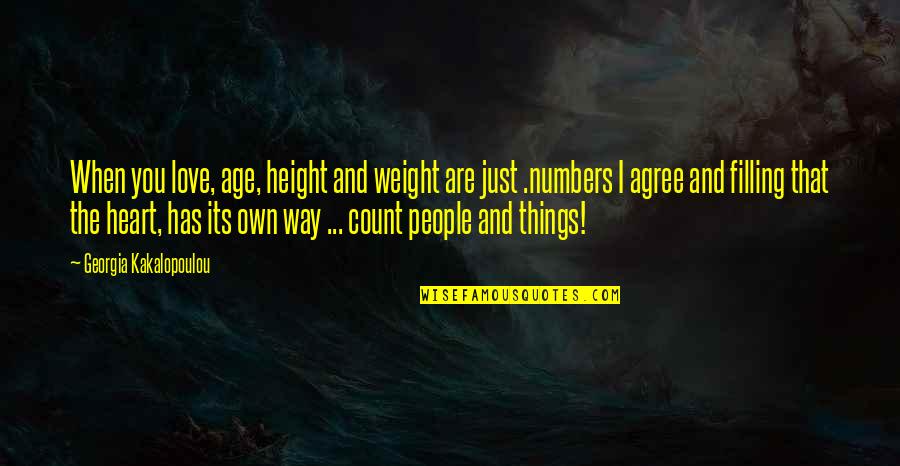 Boulanger Quotes By Georgia Kakalopoulou: When you love, age, height and weight are