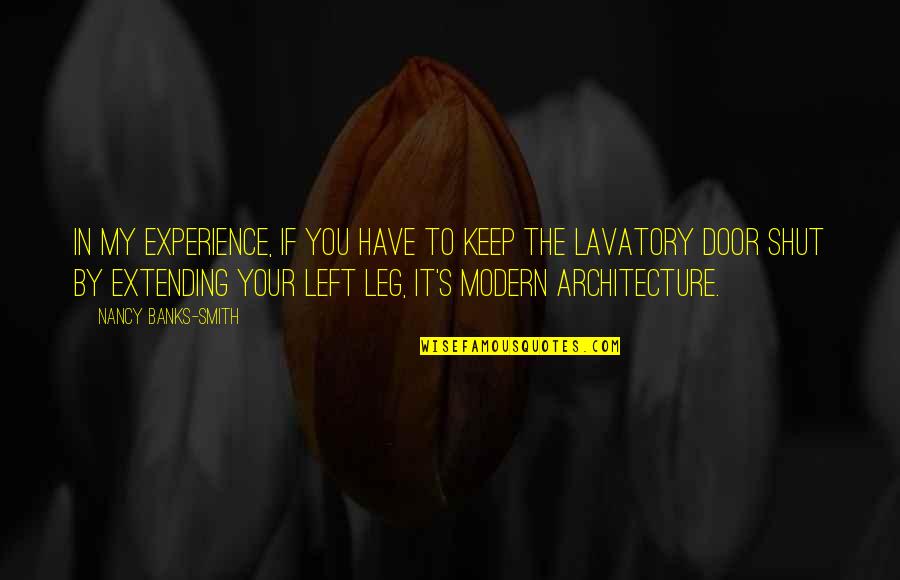 Boumediene Yahya Quotes By Nancy Banks-Smith: In my experience, if you have to keep