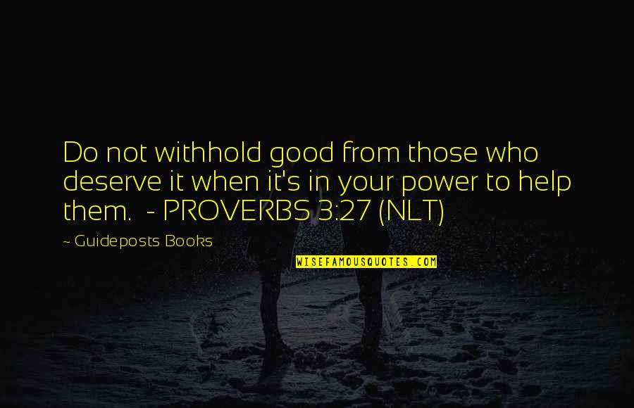 Bourama Toni Quotes By Guideposts Books: Do not withhold good from those who deserve