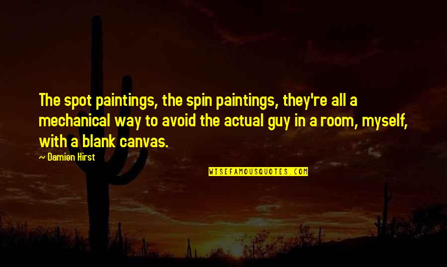 Bourdain Food Quotes By Damien Hirst: The spot paintings, the spin paintings, they're all Bourdain Food Quotes By Damien Hirst: The spot paintings, the spin paintings, they're all