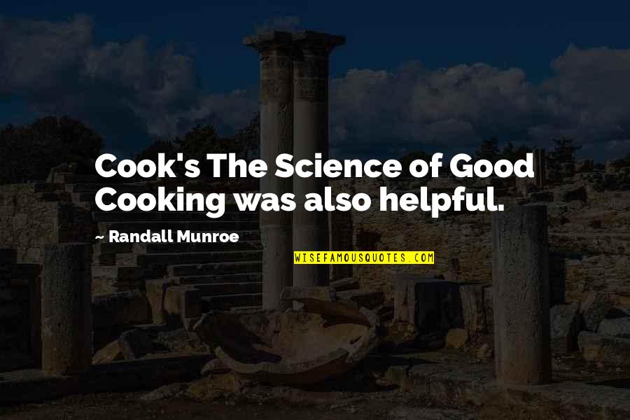 Bourreau Quotes By Randall Munroe: Cook's The Science of Good Cooking was also