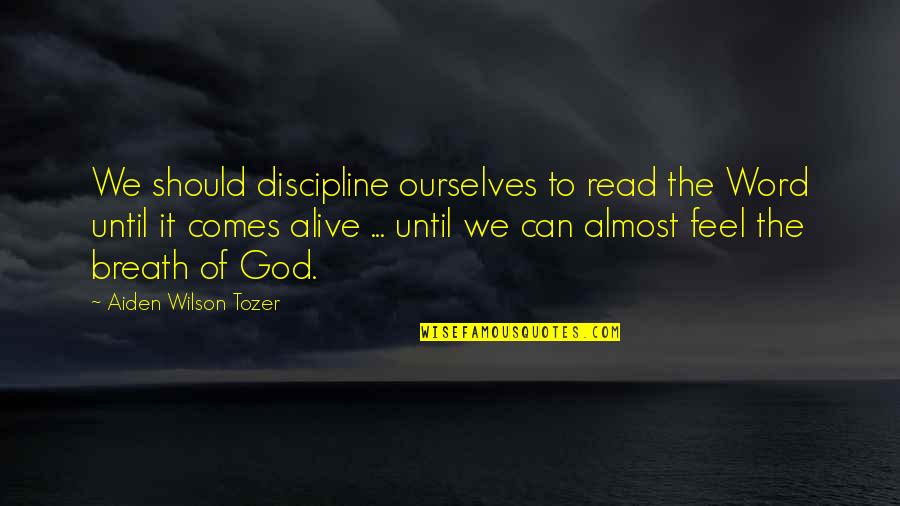 Bouteille Quotes By Aiden Wilson Tozer: We should discipline ourselves to read the Word Bouteille Quotes By Aiden Wilson Tozer: We should discipline ourselves to read the Word