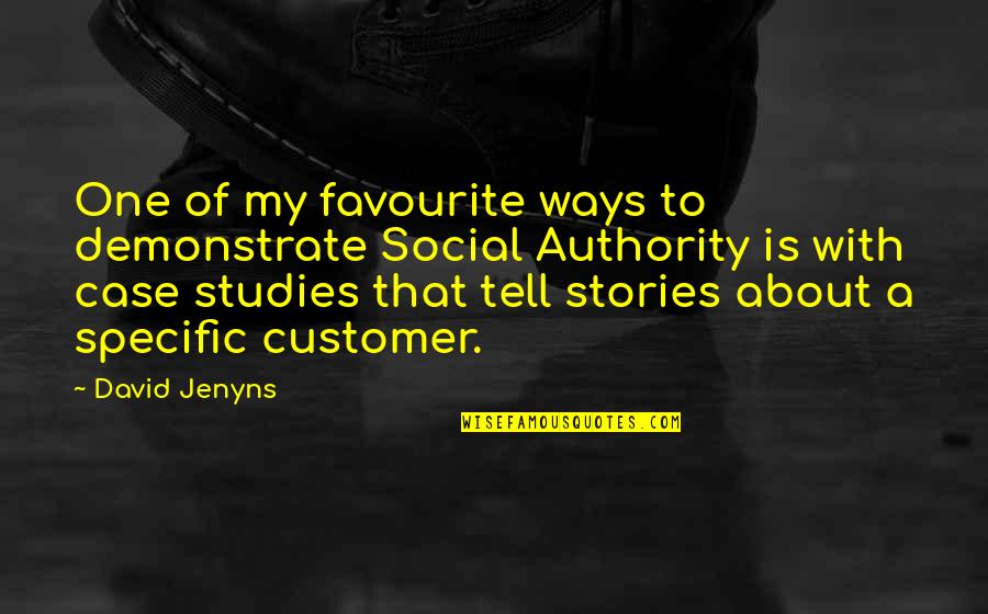 Bovened Quotes By David Jenyns: One of my favourite ways to demonstrate Social