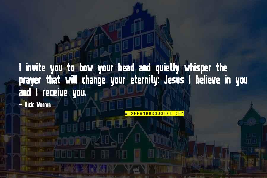 Bow Your Head Quotes By Rick Warren: I invite you to bow your head and Bow Your Head Quotes By Rick Warren: I invite you to bow your head and