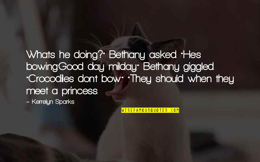 Bowing Quotes By Kerrelyn Sparks: What's he doing?" Bethany asked. "He's bowing.'Good day Bowing Quotes By Kerrelyn Sparks: What's he doing?" Bethany asked. "He's bowing.'Good day