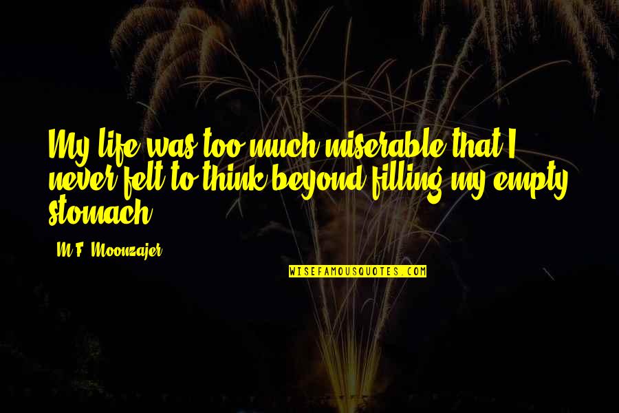 Bowser's Inside Story Fawful Quotes By M.F. Moonzajer: My life was too much miserable that I Bowser's Inside Story Fawful Quotes By M.F. Moonzajer: My life was too much miserable that I