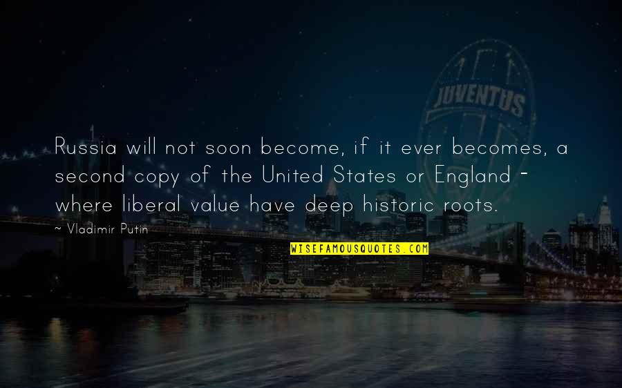 Box Like Sunglasses Quotes By Vladimir Putin: Russia will not soon become, if it ever