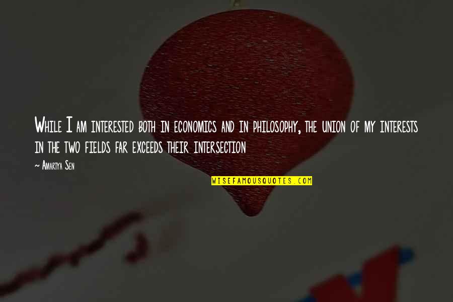 Boy Crying In Love Quotes By Amartya Sen: While I am interested both in economics and