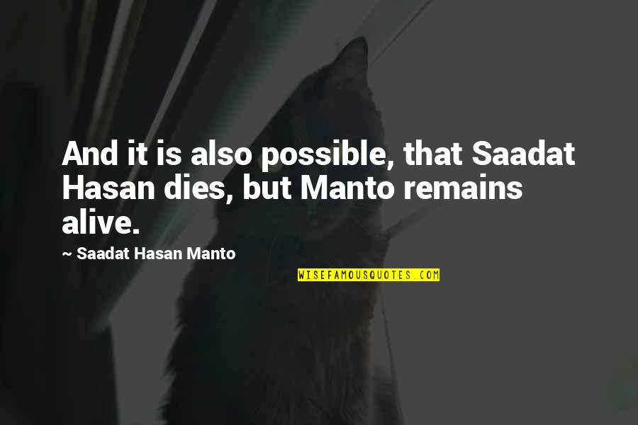 Boy Meets World Cute Quotes By Saadat Hasan Manto: And it is also possible, that Saadat Hasan