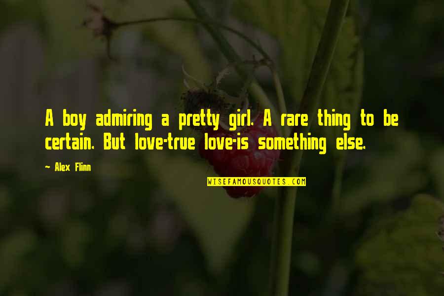 Boy N Girl Love Quotes By Alex Flinn: A boy admiring a pretty girl. A rare