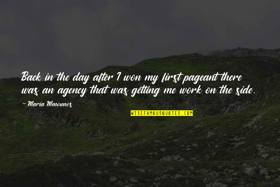 Boy Turning Into Man Quotes By Maria Menounos: Back in the day after I won my