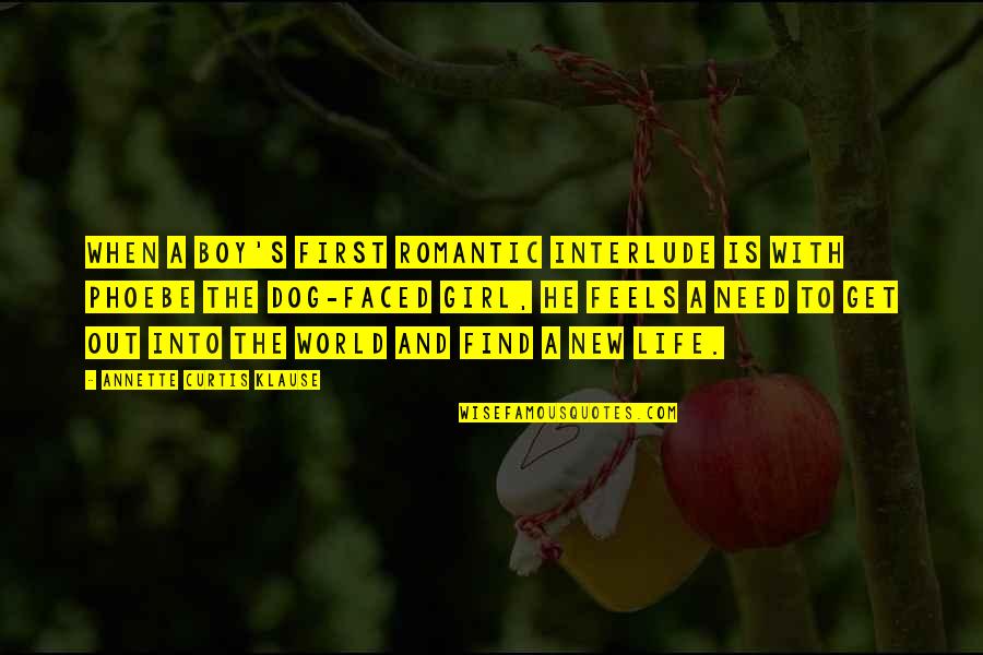 Boy With Girl Quotes By Annette Curtis Klause: When a boy's first romantic interlude is with