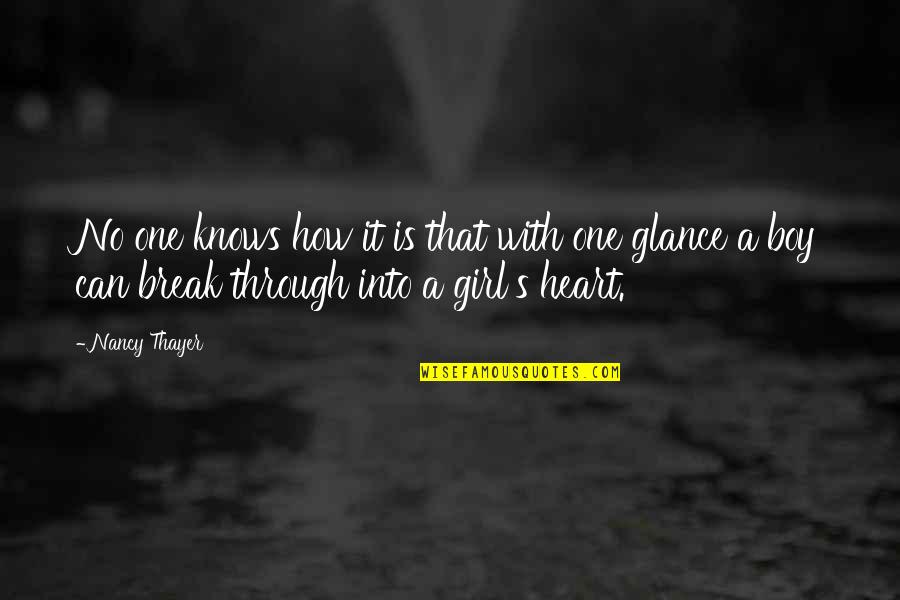 Boy With Girl Quotes By Nancy Thayer: No one knows how it is that with