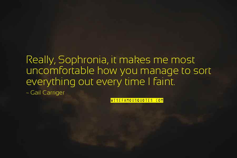 Boyfriends Ex Girlfriend Quotes By Gail Carriger: Really, Sophronia, it makes me most uncomfortable how