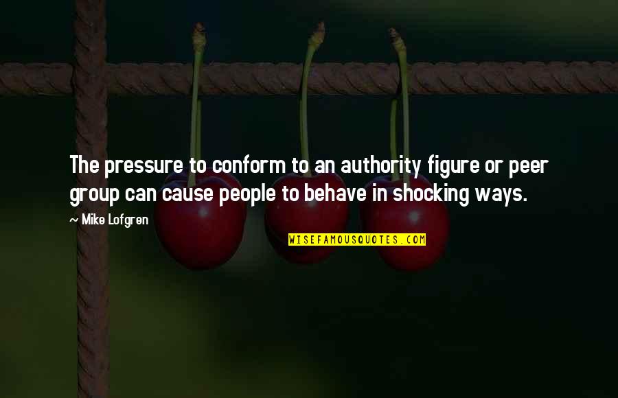 Boylu Carpet Quotes By Mike Lofgren: The pressure to conform to an authority figure Boylu Carpet Quotes By Mike Lofgren: The pressure to conform to an authority figure