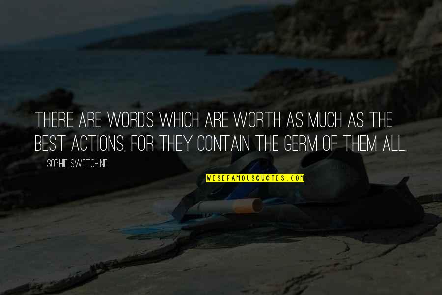 Boys Amazon Quotes By Sophie Swetchine: There are words which are worth as much Boys Amazon Quotes By Sophie Swetchine: There are words which are worth as much