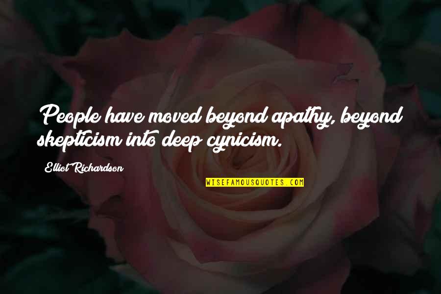 Bozana Predojevix Quotes By Elliot Richardson: People have moved beyond apathy, beyond skepticism into Bozana Predojevix Quotes By Elliot Richardson: People have moved beyond apathy, beyond skepticism into