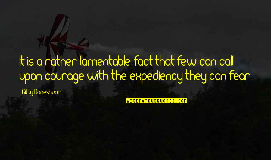 Bozorgstyle Quotes By Gitty Daneshvari: It is a rather lamentable fact that few Bozorgstyle Quotes By Gitty Daneshvari: It is a rather lamentable fact that few