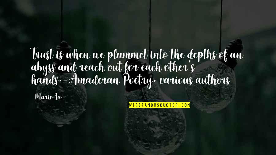 Braces Funny Quotes By Marie Lu: Trust is when we plummet into the depths Braces Funny Quotes By Marie Lu: Trust is when we plummet into the depths