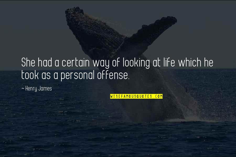 Brahim Diaz Quotes By Henry James: She had a certain way of looking at