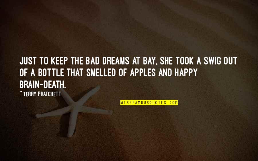 Brain And Humor Quotes By Terry Pratchett: Just to keep the bad dreams at bay,