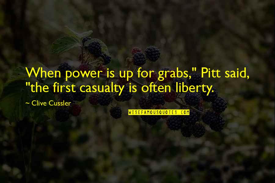 Brain How Drugs Quotes By Clive Cussler: When power is up for grabs," Pitt said,