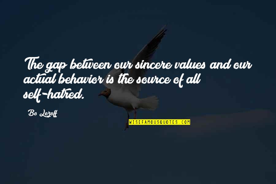 Bralyx Quotes By Bo Lozoff: The gap between our sincere values and our
