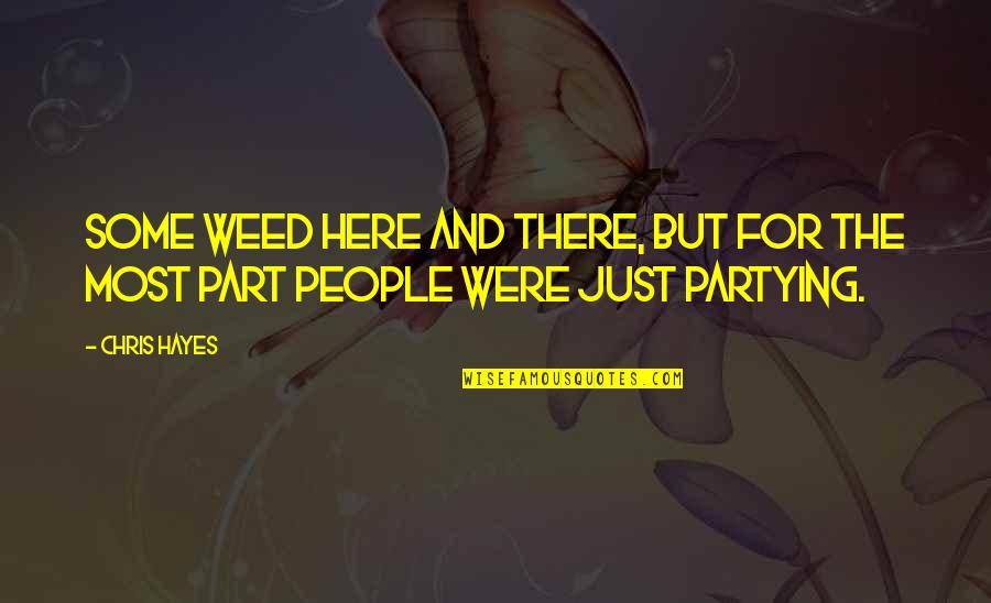 Branagh Hamlet Quotes By Chris Hayes: some weed here and there, but for the