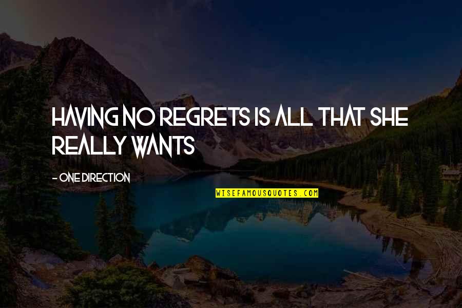 Branded Bags Quotes By One Direction: Having no regrets is all that she really