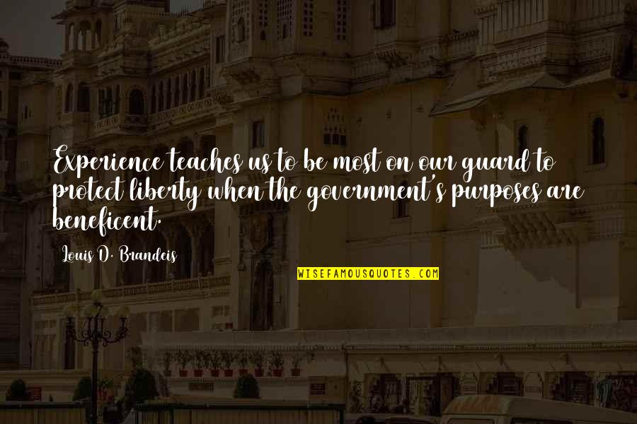 Brandeis Quotes By Louis D. Brandeis: Experience teaches us to be most on our