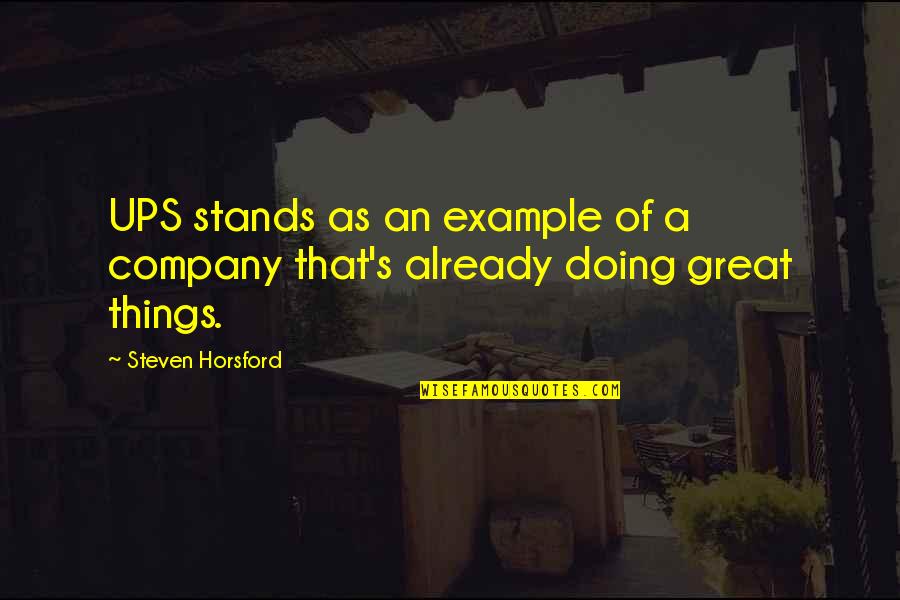 Brandishes In Sentence Quotes By Steven Horsford: UPS stands as an example of a company
