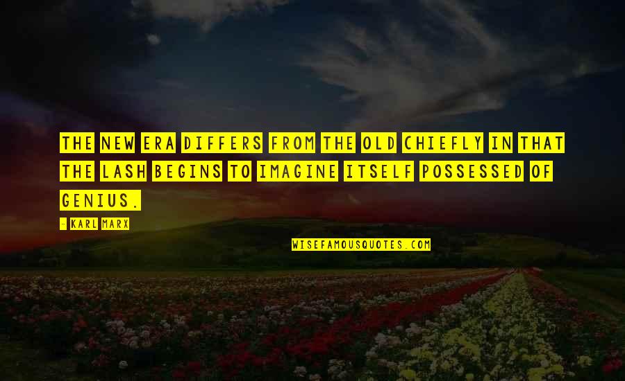 Brandrick Williams Quotes By Karl Marx: The new era differs from the old chiefly Brandrick Williams Quotes By Karl Marx: The new era differs from the old chiefly