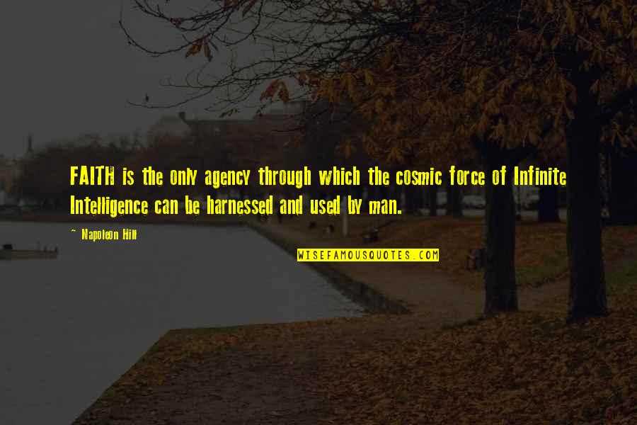 Branham Message Quotes By Napoleon Hill: FAITH is the only agency through which the Branham Message Quotes By Napoleon Hill: FAITH is the only agency through which the