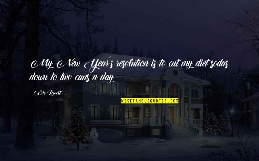 Brantons Quotes By Eric Ripert: My New Year's resolution is to cut my