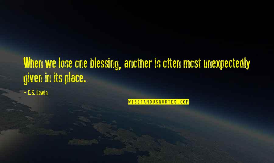 Bravery In Divergent With Page Numbers Quotes By C.S. Lewis: When we lose one blessing, another is often