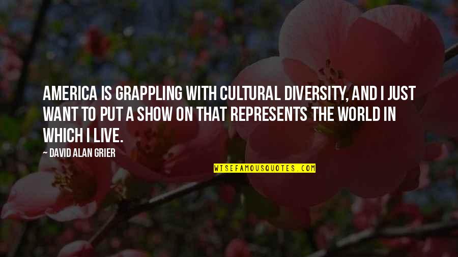 Brayan Myers Quotes By David Alan Grier: America is grappling with cultural diversity, and I