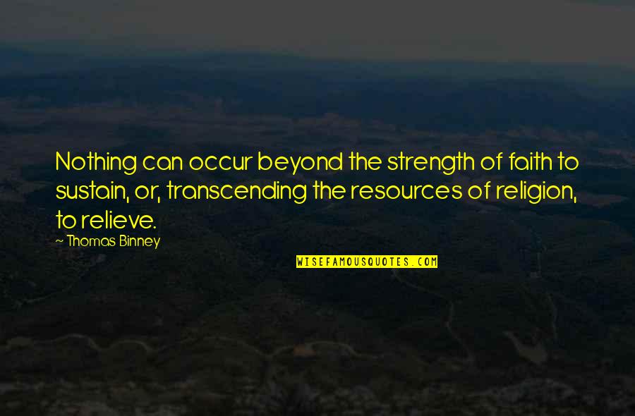 Breakfast Invitation Quotes By Thomas Binney: Nothing can occur beyond the strength of faith Breakfast Invitation Quotes By Thomas Binney: Nothing can occur beyond the strength of faith