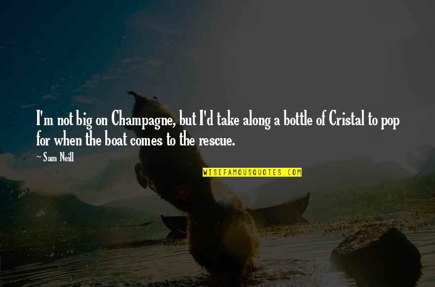 Breakfast Meme Quotes By Sam Neill: I'm not big on Champagne, but I'd take Breakfast Meme Quotes By Sam Neill: I'm not big on Champagne, but I'd take