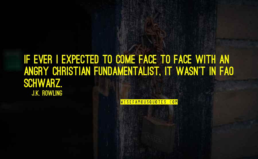 Breakin Movie Quotes By J.K. Rowling: If ever I expected to come face to