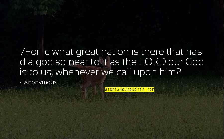 Breaking Agreements Quotes By Anonymous: 7For c what great nation is there that Breaking Agreements Quotes By Anonymous: 7For c what great nation is there that