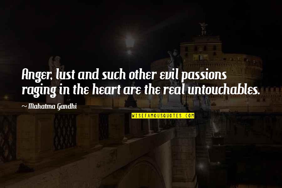 Breaking Bad Season 1 Episode 1 Quotes By Mahatma Gandhi: Anger, lust and such other evil passions raging Breaking Bad Season 1 Episode 1 Quotes By Mahatma Gandhi: Anger, lust and such other evil passions raging