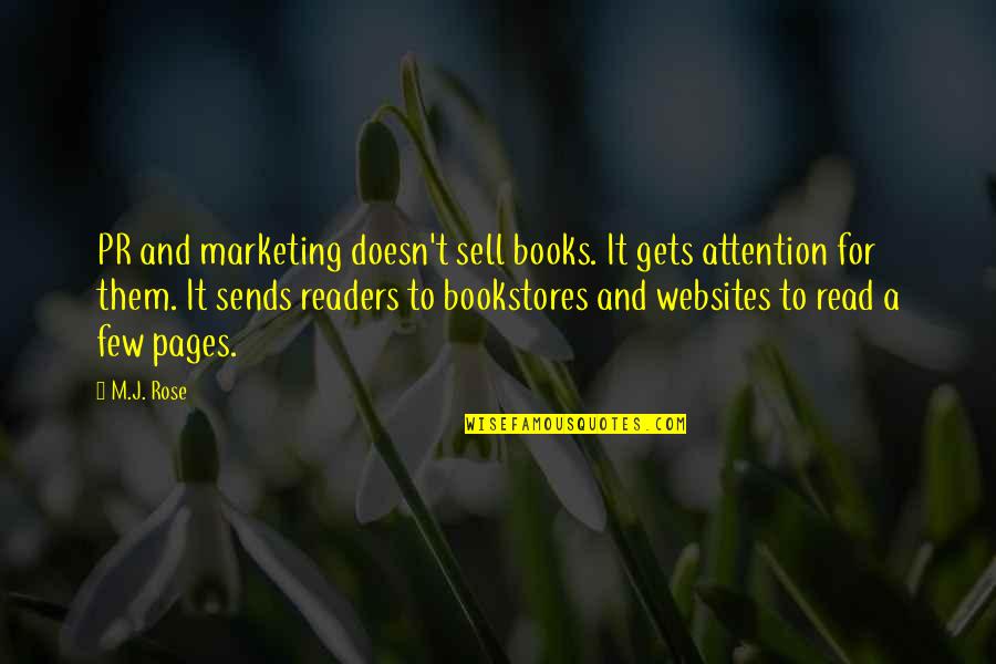 Breaking My Silence Quotes By M.J. Rose: PR and marketing doesn't sell books. It gets Breaking My Silence Quotes By M.J. Rose: PR and marketing doesn't sell books. It gets