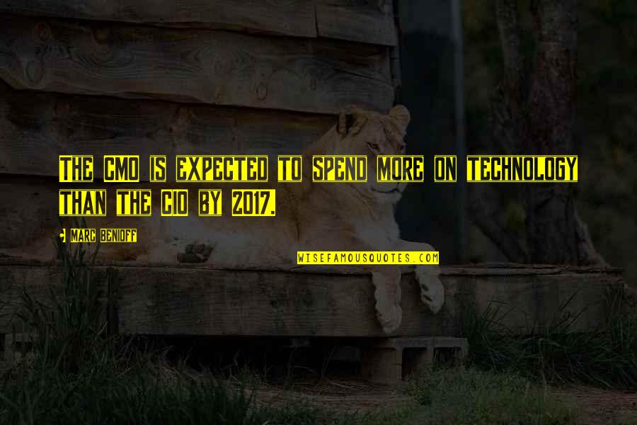 Breaking The Mould Quotes By Marc Benioff: The CMO is expected to spend more on