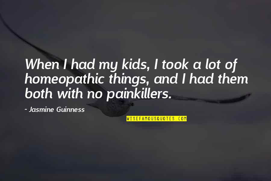 Breastfeeding Nursing Quotes By Jasmine Guinness: When I had my kids, I took a