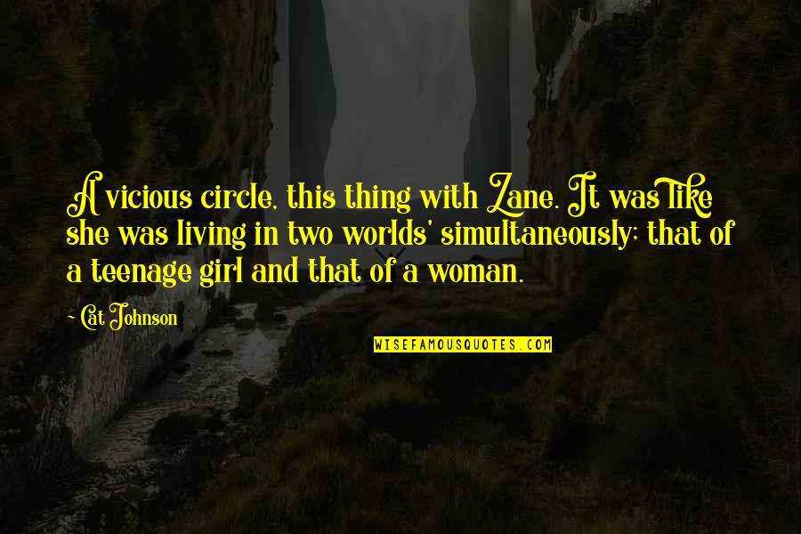 Breathe Stroke Quotes By Cat Johnson: A vicious circle, this thing with Zane. It Breathe Stroke Quotes By Cat Johnson: A vicious circle, this thing with Zane. It