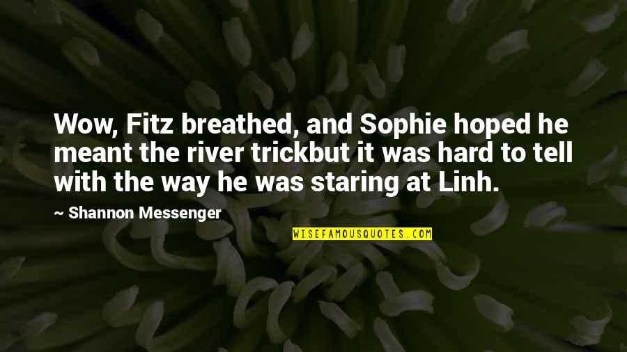 Breathed Quotes By Shannon Messenger: Wow, Fitz breathed, and Sophie hoped he meant