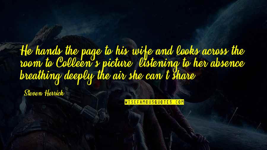 Breathing Air Quotes By Steven Herrick: He hands the page to his wife and Breathing Air Quotes By Steven Herrick: He hands the page to his wife and