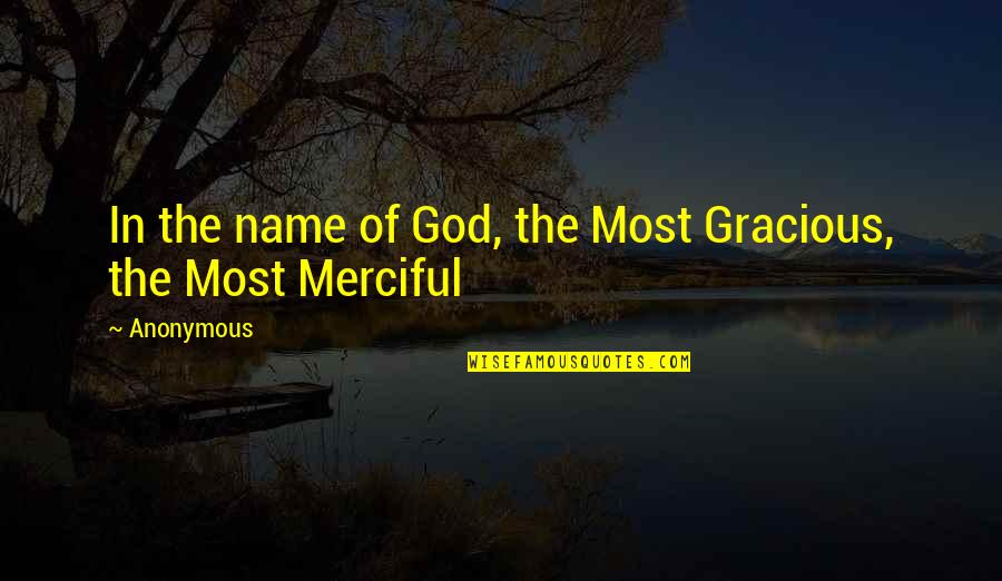 Breathless Lurlene Mcdaniel Quotes By Anonymous: In the name of God, the Most Gracious,
