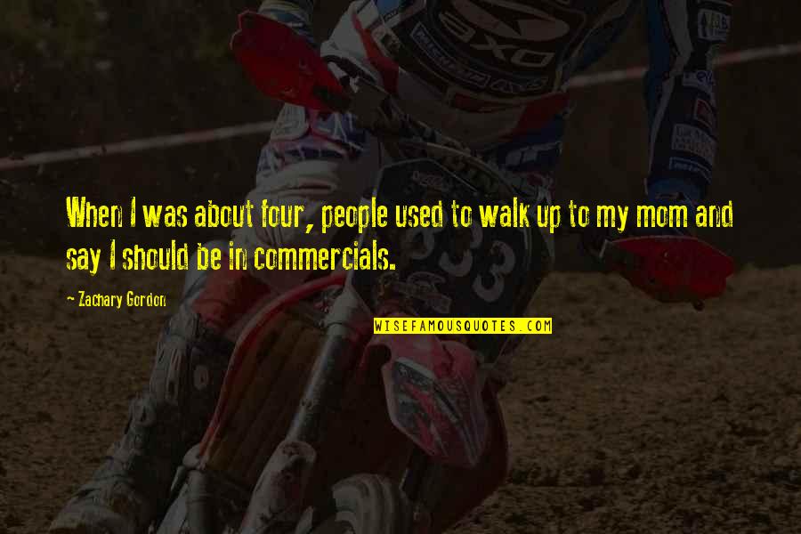 Breidinger Quotes By Zachary Gordon: When I was about four, people used to Breidinger Quotes By Zachary Gordon: When I was about four, people used to